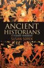 Ancient Historians : A Student Handbook - eBook