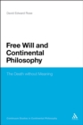 Free Will and Continental Philosophy : The Death without Meaning - eBook