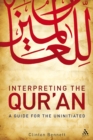 Interpreting the Qur'an : A Guide for the Uninitiated - eBook