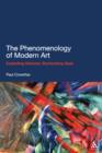The Phenomenology of Modern Art : Exploding Deleuze, Illuminating Style - eBook