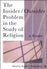 The Insider/Outsider Problem in the Study of Religion : A Reader - eBook