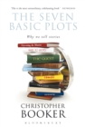 The Seven Basic Plots : Why We Tell Stories - eBook