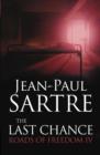 The Last Chance : Roads of Freedom IV - eBook