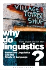 Why Do Linguistics? : Reflective Linguistics and the Study of Language - eBook