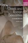 Greek and Roman Sexualities: A Sourcebook - eBook
