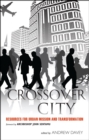 Crossover City : Resources for Urban Mission and Transformation - eBook