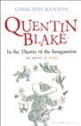 Quentin Blake: In the Theatre of the Imagination : An Artist at Work - Book