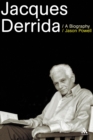 Jacques Derrida : A Biography - eBook