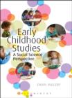 Early Childhood Studies : A Social Science Perspective - eBook