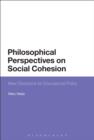 Philosophical Perspectives on Social Cohesion : New Directions for Educational Policy - eBook