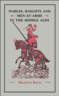 Nobles, Knights and Men-at-Arms  in the Middle Ages - eBook