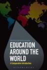 Education Around the World : A Comparative Introduction - eBook
