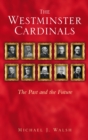 The Westminster Cardinals : The Past and the Future - eBook