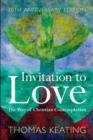 Invitation to Love 20th Anniversary Edition : The Way of Christian Contemplation - eBook