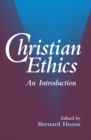 Christian Ethics : An Introduction - eBook