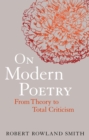 On Modern Poetry : From Theory to Total Criticism - eBook