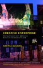 Creative Enterprise : Contemporary Art between Museum and Marketplace - eBook