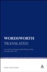 Wordsworth Translated : A Case Study in the Reception of British Romantic Poetry in Germany 1804-1914 - eBook