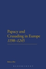 The Papacy and Crusading in Europe, 1198-1245 - eBook