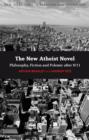 The New Atheist Novel : Philosophy, Fiction and Polemic After 9/11 - eBook