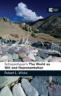 Schopenhauer's 'The World as Will and Representation' : A Reader's Guide - eBook
