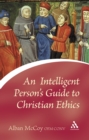 An Intelligent Person's Guide to Christian Ethics - eBook