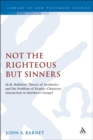 Not the Righteous but Sinners : Bakhtin'S Theory of Aesthetics and the Problem of Reader-Character Interaction in Matthew's Gospel - eBook