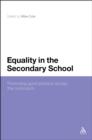 Equality in the Secondary School : Promoting Good Practice Across the Curriculum - eBook