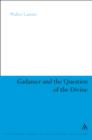 Gadamer and the Question of the Divine - eBook