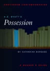 A.S. Byatt's Possession : A Reader's Guide - eBook