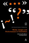 Words, Images and Performances in Translation - eBook
