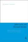 John Locke and Personal Identity : Immortality and Bodily Resurrection in 17th-Century Philosophy - eBook