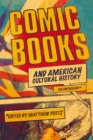 Comic Books and American Cultural History : An Anthology - eBook