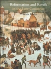 Reformation and Revolt in the Low Countries - eBook
