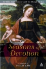 Seasons of Devotion : 365 Bible Readings and Prayers to Guide You Through the Year - eBook