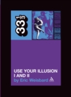 Guns N' Roses' Use Your Illusion I and II - eBook