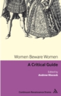 Women Beware Women : A Critical Guide - eBook