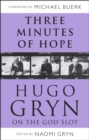 Three Minutes of Hope: Hugo Gryn on The God Slot - eBook