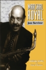 Marshal Royal : Jazz Survivor - eBook