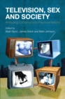 Television, Sex and Society : Analyzing Contemporary Representations - eBook