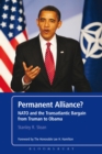 Permanent Alliance? : NATO and the Transatlantic Bargain from Truman to Obama - eBook