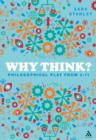 Why Think? : Philosophical Play from 3-11 - eBook