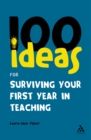 100 Ideas for Surviving your First Year in Teaching - eBook