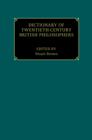 Dictionary of Twentieth-Century British Philosophers : 2 Volumes - eBook