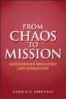 From Chaos To Mission - eBook