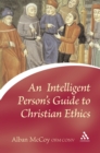 Intelligent Person's Guide to Christian Ethics - eBook