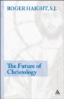 The Future of Christology - eBook