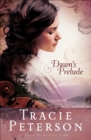 Dawn's Prelude (Song of Alaska Book #1) - eBook