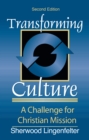 Transforming Culture : A Challenge for Christian Mission - eBook