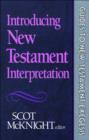 Introducing New Testament Interpretation (Guides to New Testament Exegesis) - eBook